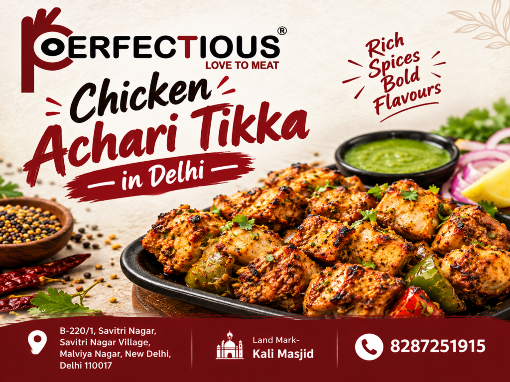 Order Chicken Achari Tikka in Delhi | Perfectious