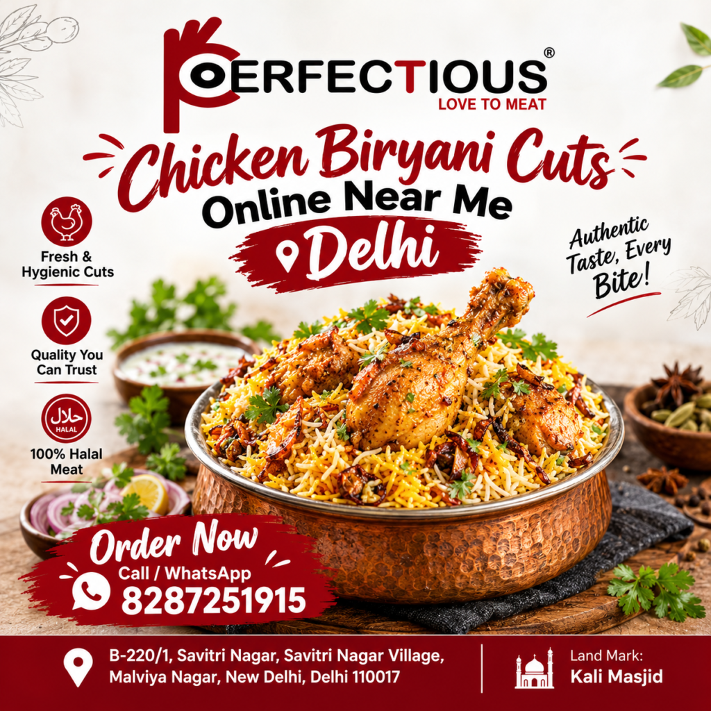 Chicken Biryani Cuts in Delhi | Perfectious Love Meat Shop
